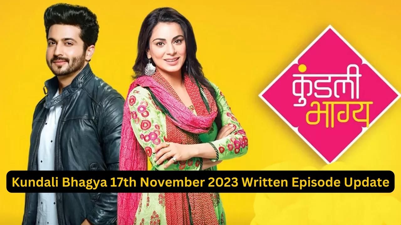 Kundali Bhagya 18th November 2023