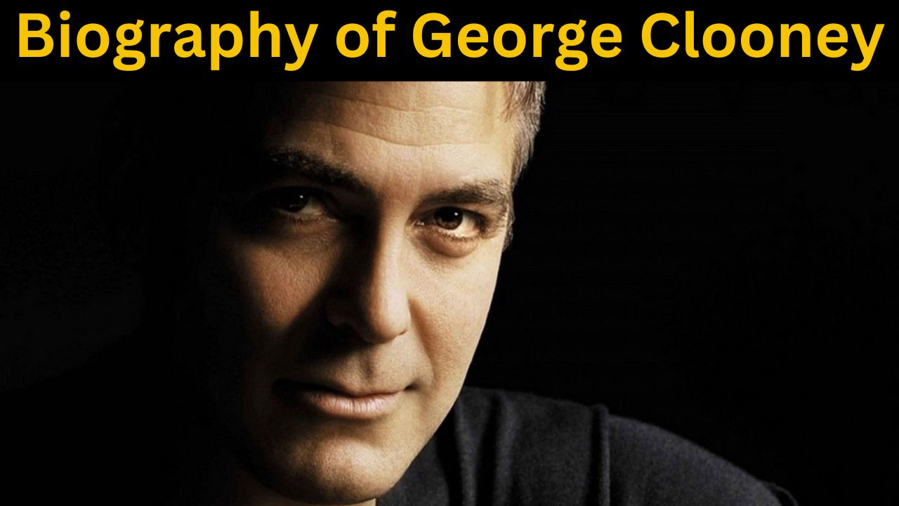 Biography of George Clooney